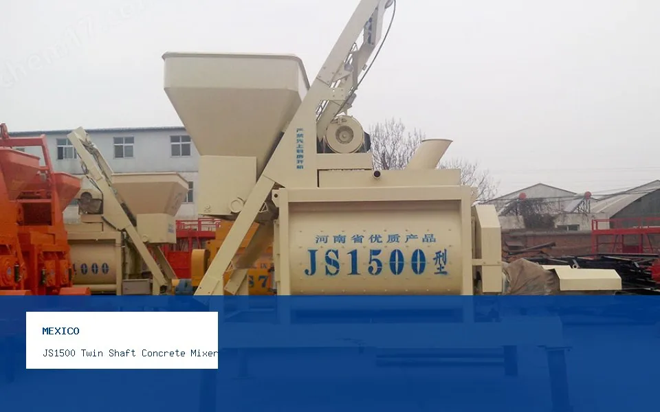 JS1500 Twin Shaft Concrete Mixer Ready Mix Project in Mexico